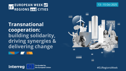 Promotional graphic for the 23rd European Week of Regions and Cities, 13-15 Oct 2025, themed "Transnational cooperation: building solidarity, driving synergies & delivering change," with city and cooperation visuals.